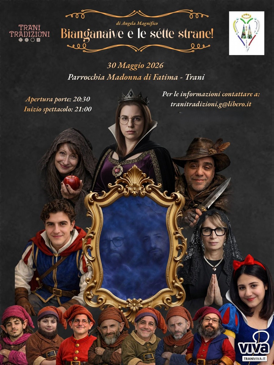 Trani Tradizioni | “Bianganaive e le sétte strane”