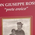 Don Giuseppe Rossi: prete eroico, uomo welfare, esempio moderno