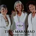 Ultimo appuntamento della Rassegna “GIRLS - Voices” con il Trio Maramao