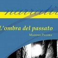  "L'ombra del passato ", il nuovo libro di Massimo Pillera