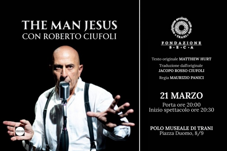 Spettacolo teatrale The man Jesus